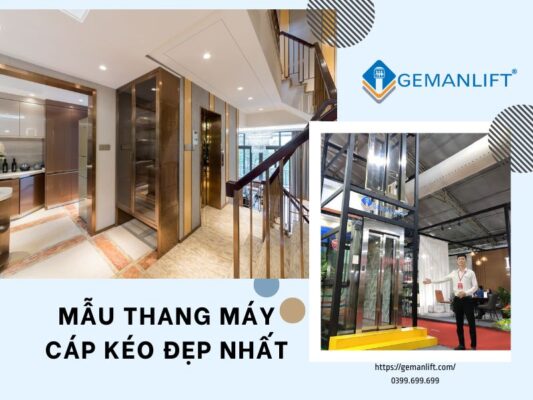 mẫu thang máy cáp kéo đẹp nhất gemanlift